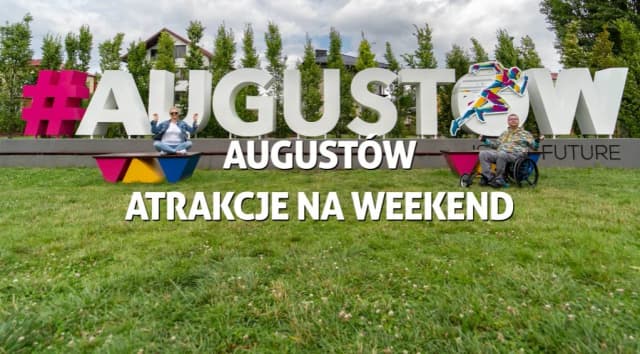 Najlepsze atrakcje w Augustowie, które musisz zobaczyć podczas wizyty Najlepsze atrakcje w Augustowie, które musisz zobaczyć podczas wizyty